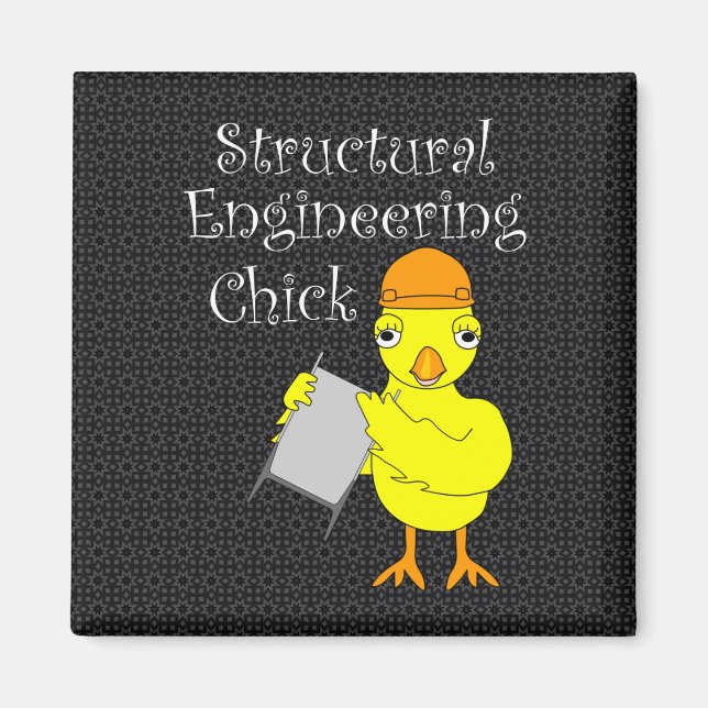 Structural Engineering Chick Magnet (Front)