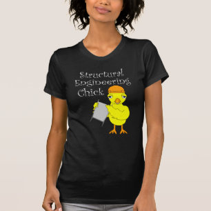 Structural Engineering Chick T-Shirt