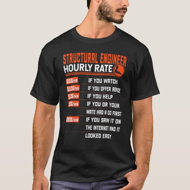 Structural Engineering Hourly Rate  Structural Eng T-Shirt (Front)