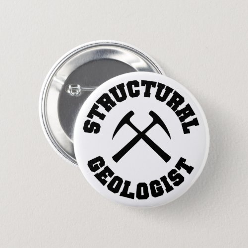 Structural Geologist Button Pin
