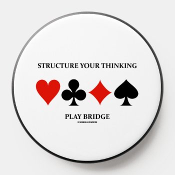 Structure Your Thinking Play Bridge Card Suits Popsocket by wordsunwords at Zazzle