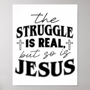 Struggle And Jesus For Christian God Lover Funny Poster