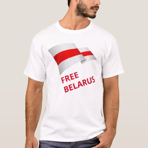 Struggle for freedom in Belarus T_Shirt