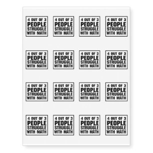 Struggle With Math Funny Temporary Tattoos