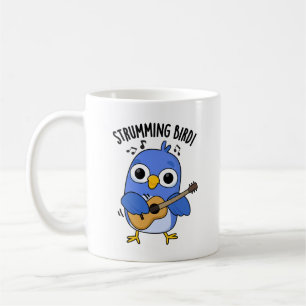 Strumming Bird Funny Animal Pun  Coffee Mug
