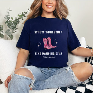 Strutt Your Stuff Line Dancing Diva T-Shirt