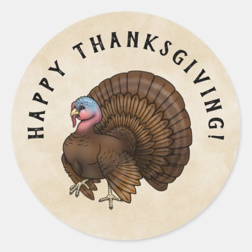 Strutting Brown Turkey Happy Thanksgiving  Classic Classic Round Sticker