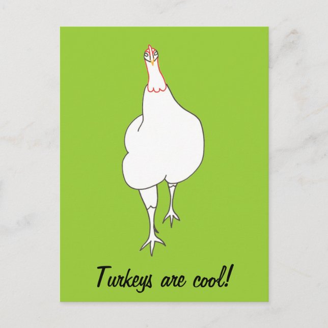 Strutting Turkey, Turkeys are cool, postcards (Front)
