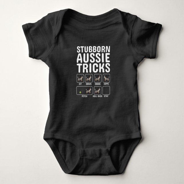 Stubborn Australian Shepherd Tricks Baby Bodysuit (Front)