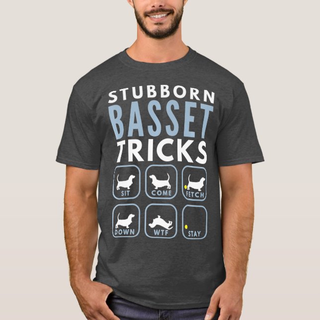 Stubborn Basset Hound Tricks - Dog Training T-Shirt (Front)