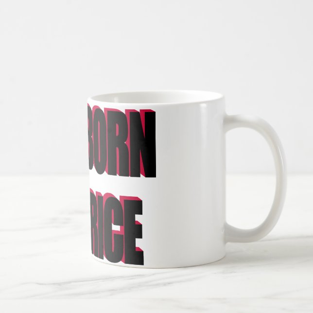 STUBBORN BEATRICE COFFEE MUG (Right)