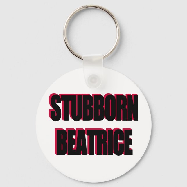 STUBBORN BEATRICE KEYCHAIN (Front)