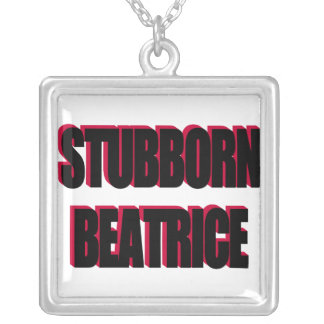Stubborn Beatrice Necklace