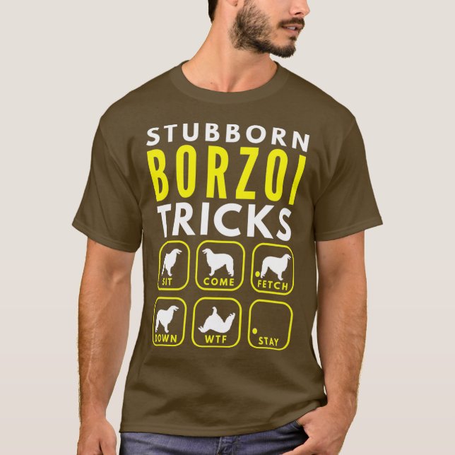 Stubborn Borzoi Tricks - Dog Training T-Shirt (Front)