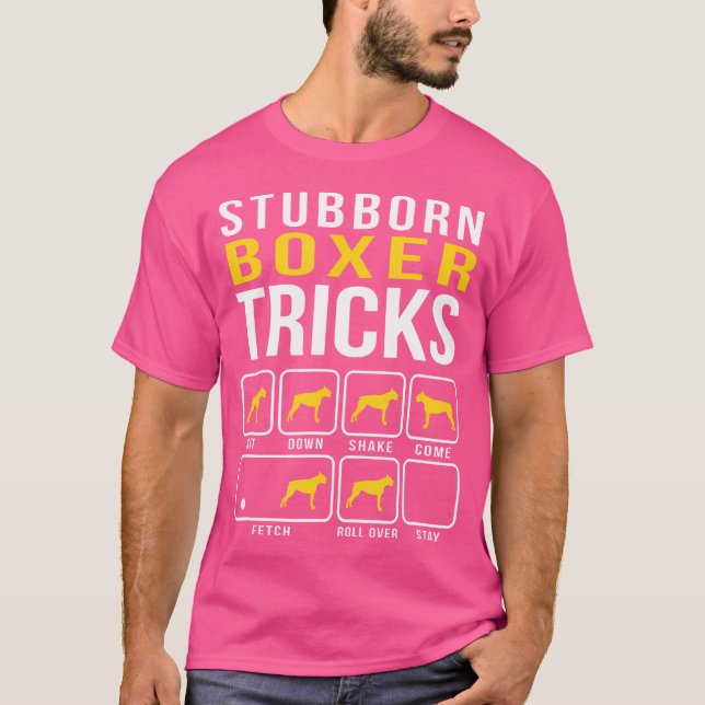 Stubborn Boxer Tricks T-Shirt (Front)