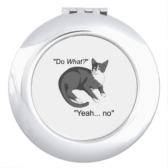 Stubborn Cat Compact Mirror (Front)