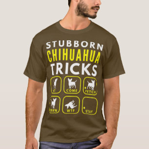 Stubborn Chihuahua Tricks - Dog Training Premium T-Shirt