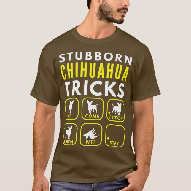 Stubborn Chihuahua Tricks - Dog Training Premium T-Shirt (Front)