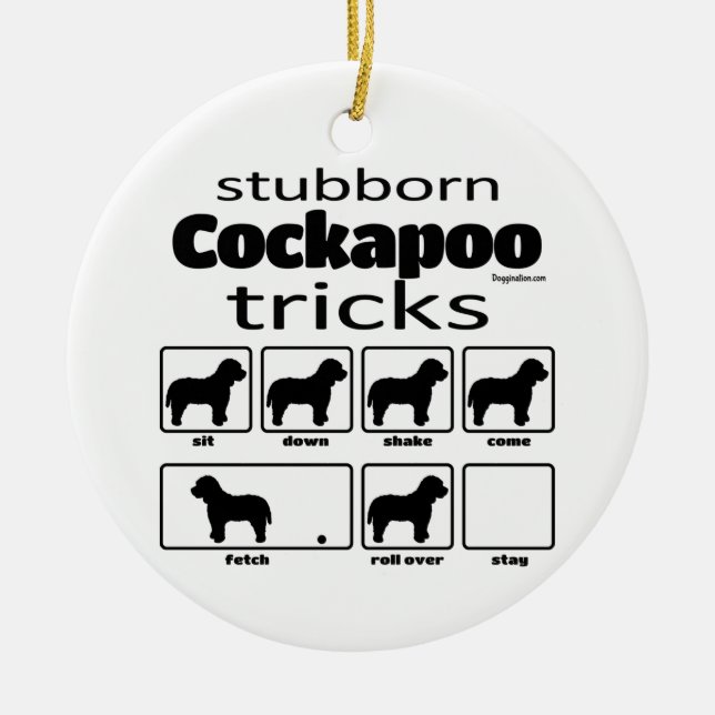 Stubborn Cockapoo Tricks Ceramic Ornament (Front)