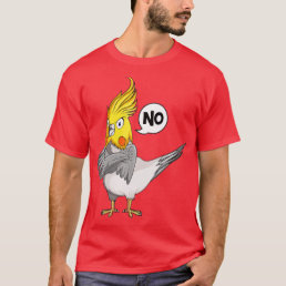 Stubborn Cockatiel Bird Lovers Kids Women  T-Shirt