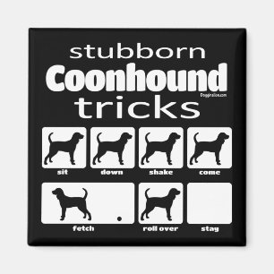 Stubborn Coonhound Tricks Magnet
