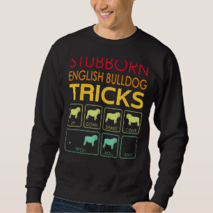 Stubborn English Bulldog Tricks Vintage Sweatshirt