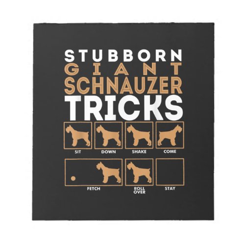 Stubborn Giant Schnauzer Dog Tricks Graphic Notepad