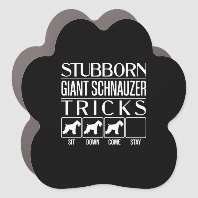 Stubborn Giant Schnauzer Tricks, Funny Giant Schna Car Magnet (Front)
