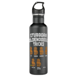 Stubborn Goldendoodle Tricks Funny Dog Trainer Mom Stainless Steel Water Bottle