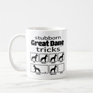 Stubborn Great Dane Tricks Coffee Mug