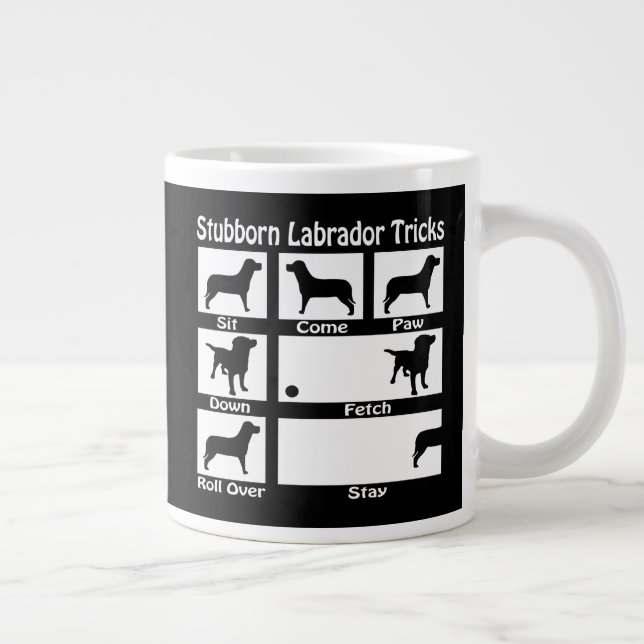 Stubborn Labrador Retriever Dog Tricks Giant Coffee Mug (Right)