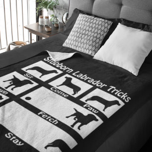 Stubborn Labrador Retriever Dog Tricks Humor Fleece Blanket