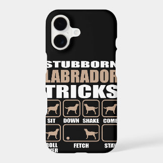 Stubborn Labrador Retriever Tricks design iPhone 17 Case
