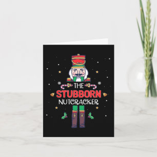 Stubborn Nutcracker Fun Christmas Family Matching  Card
