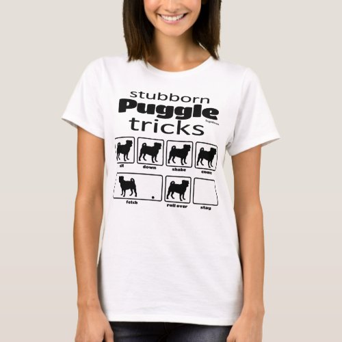 Stubborn Puggle Tricks T_Shirt