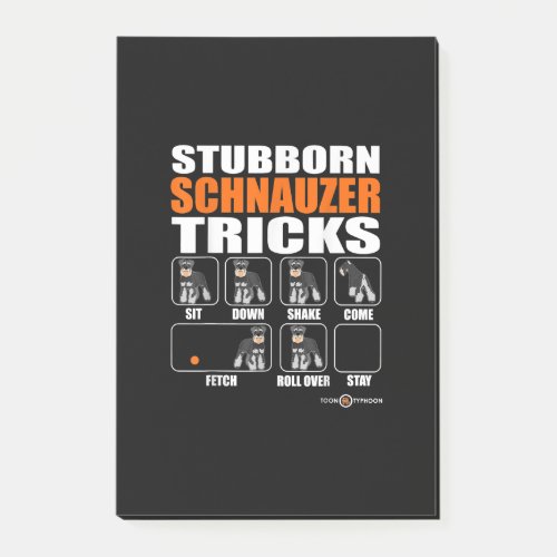 Stubborn Schnauzer Tricks  Funny Schnauzer Gift Post_it Notes