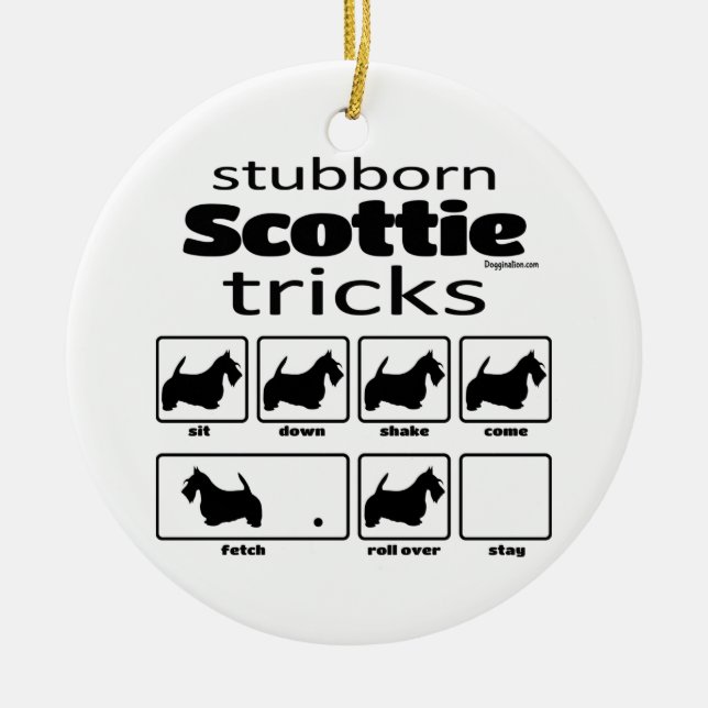 Stubborn Scottie Tricks Ceramic Ornament (Front)