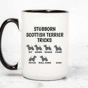 Stubborn Scottish Terrier Tricks , Funny Scottish Mug