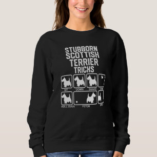 Stubborn Scottish Terrier Tricks Sweatshirt