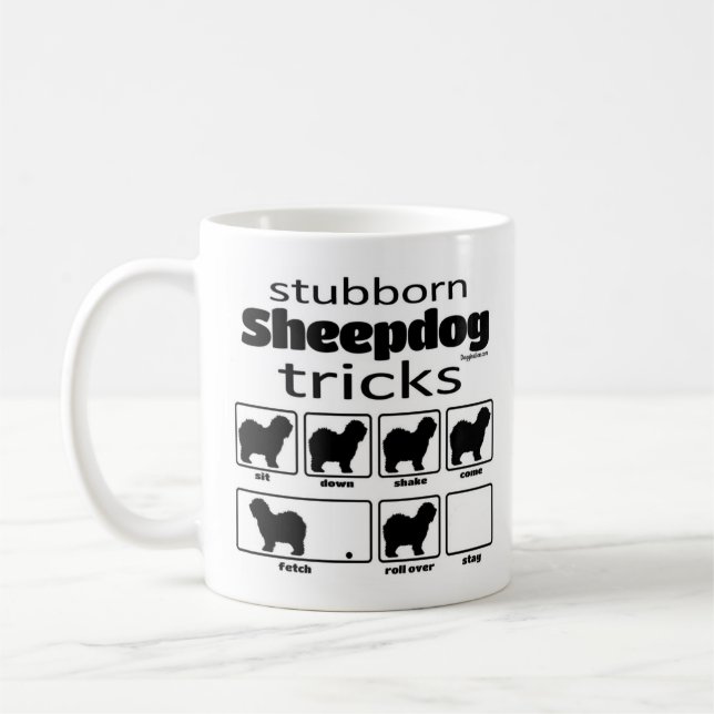 Stubborn Sheepdog Tricks Coffee Mug (Left)