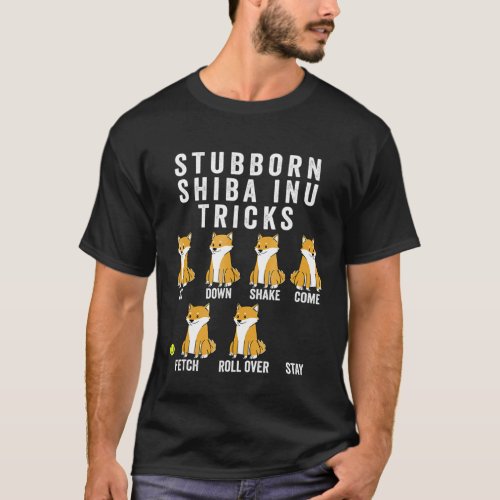 Stubborn Shiba Inu Tricks Shirt Funny Dog