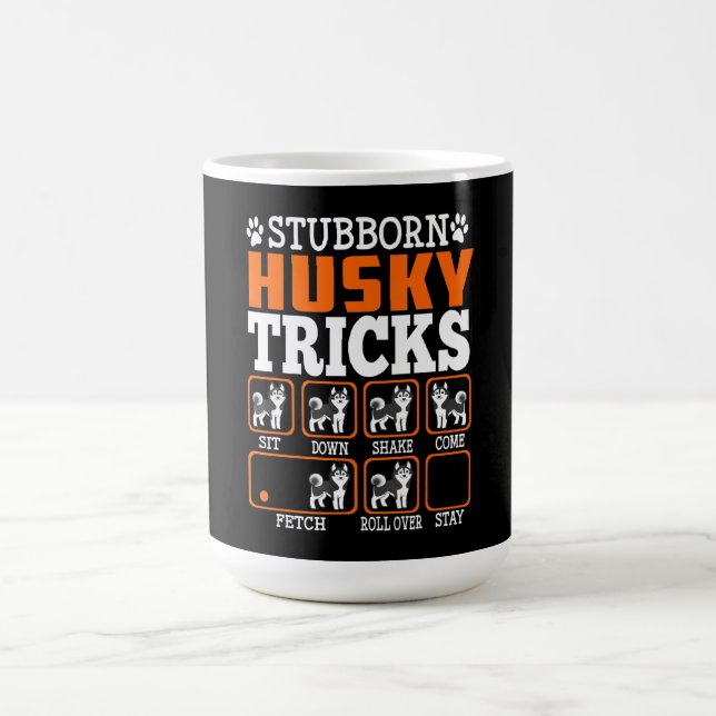 Stubborn Siberian Husky Tricks Funny Gift Coffee Mug (Center)