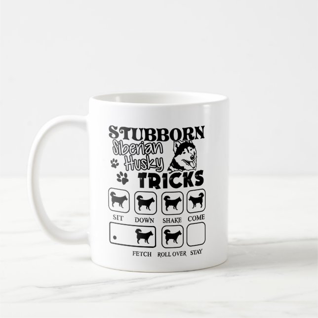 Stubborn Siberian Husky Tricks Mug (Left)