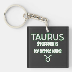 Stubborn Taurus Keychain