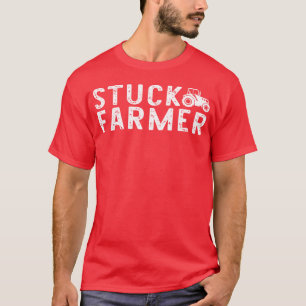 Stuck Farmer T-Shirt