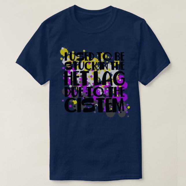 Stuck In Het Lag T-Shirt (Design Front)