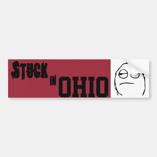 Stuck In Ohio Bumper Sticker (Front)