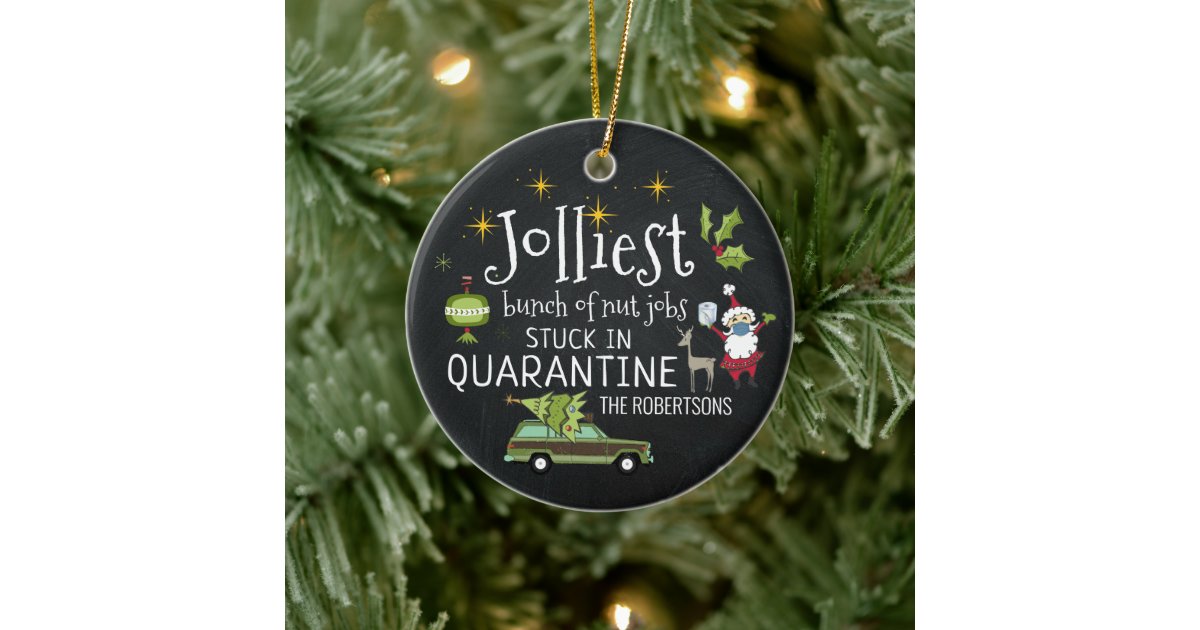 Stuck In Quarantine Funny 2020 Commemorative Ceramic Ornament Zazzle Com
