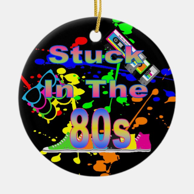 Stuck in the 80s ceramic ornament (Front)