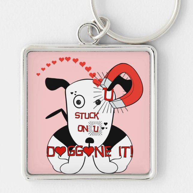 Stuck On U Doggone it! Keychain (Front)